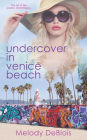 Undercover in Venice Beach