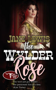 Title: The Wylder Rose, Author: Jane Lewis