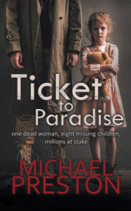 Title: Ticket to Paradise, Author: Michael Preston