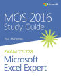 MOS 2016 Study Guide for Microsoft Excel Expert