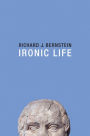 Ironic Life / Edition 1
