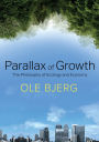 Parallax of Growth: The Philosophy of Ecology and Economy / Edition 1