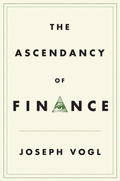 The Ascendancy of Finance