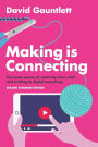 Making is Connecting: The social power of creativity, from craft and knitting to digital everything