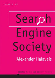 Title: Search Engine Society, Author: Alexander Halavais