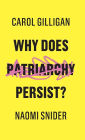 Why Does Patriarchy Persist?