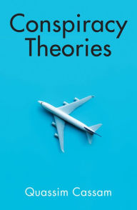 Title: Conspiracy Theories, Author: Quassim Cassam