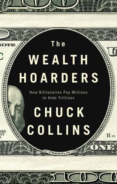 The Wealth Hoarders: How Billionaires Pay Millions to Hide Trillions