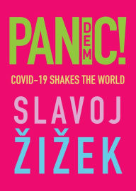 Title: Pandemic!: COVID-19 Shakes the World, Author: Slavoj Zizek