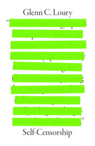 Title: Self-Censorship, Author: Glenn C. Loury