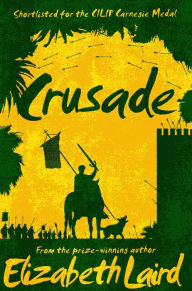 Title: Crusade, Author: Elizabeth Laird