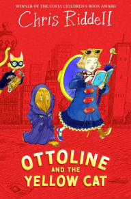 Title: Ottoline and the Yellow Cat, Author: Chris Riddell
