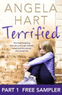 Terrified: Free sampler: The heartbreaking true story of a girl nobody loved and the woman who saved her