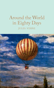 Title: Around the World in Eighty Days, Author: Jules Verne