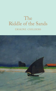 Title: The Riddle of the Sands, Author: Erskine Childers