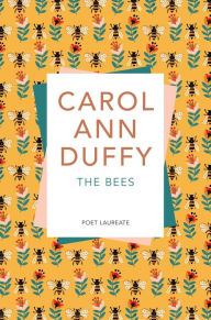 Title: The Bees, Author: Carol Ann Duffy