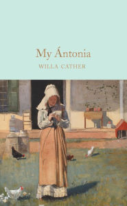 Title: My Ántonia, Author: Willa Cather