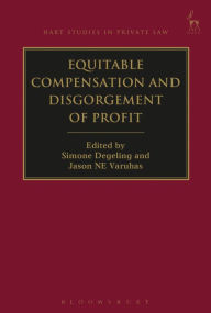 Title: Equitable Compensation and Disgorgement of Profit, Author: Simone Degeling