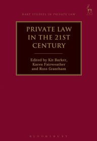 Title: Private Law in the 21st Century, Author: Kit Barker