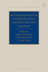 Title: Australian Private International Law for the 21st Century: Facing Outwards, Author: Andrew Dickinson