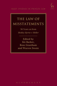 Title: The Law of Misstatements: 50 Years on from Hedley Byrne v Heller, Author: Kit Barker