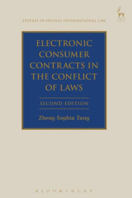 Title: Electronic Consumer Contracts in the Conflict of Laws, Author: Zheng Sophia Tang