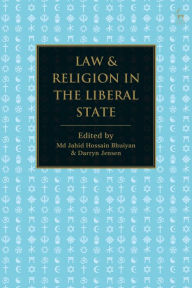 Title: Law and Religion in the Liberal State, Author: Md Jahid Hossain Bhuiyan