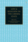 Law and Religion in the Liberal State