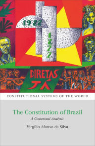 Title: The Constitution of Brazil: A Contextual Analysis, Author: Virgílio Afonso da Silva