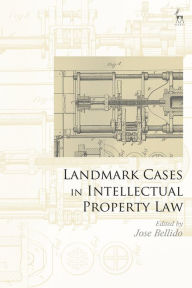 Title: Landmark Cases in Intellectual Property Law, Author: Jose Bellido