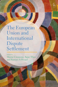 Title: The European Union and International Dispute Settlement, Author: Marise  Cremona