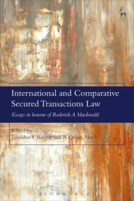 Title: International and Comparative Secured Transactions Law: Essays in honour of Roderick A Macdonald, Author: Spyridon V Bazinas