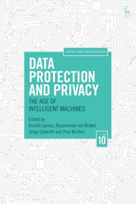 Title: Data Protection and Privacy: The Age of Intelligent Machines, Author: Ronald Leenes