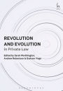 Revolution and Evolution in Private Law