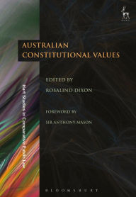 Title: Australian Constitutional Values, Author: Rosalind Dixon