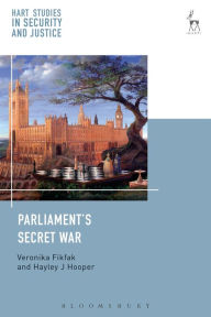 Title: Parliament's Secret War, Author: Veronika Fikfak