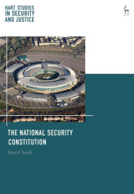 Title: The National Security Constitution, Author: Paul F Scott