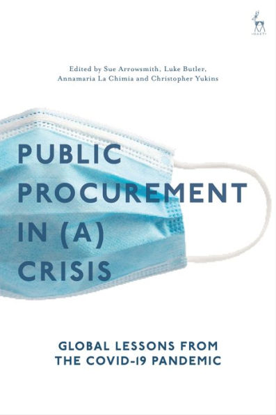 Public Procurement Regulation in (a) Crisis?: Global Lessons from the COVID-19 Pandemic