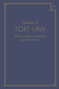 Title: Scholars of Tort Law, Author: James Goudkamp