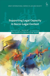 Title: Supporting Legal Capacity in Socio-Legal Context, Author: Mary Donnelly