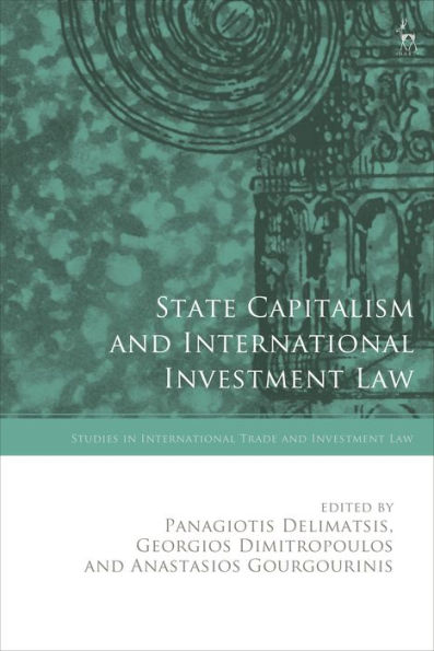 State Capitalism and International Investment Law