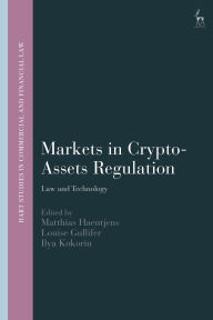 Title: Markets in Crypto-Assets Regulation: Law and Technology, Author: Matthias Haentjens