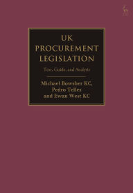 Title: UK Procurement Legislation: Text, Guide, and Analysis, Author: Michael Bowsher KC