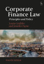 Corporate Finance Law: Principles and Policy