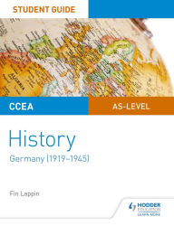 Title: CCEA AS-level History Student Guide: Germany (1919-1945), Author: Fin Lappin
