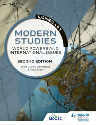 Title: National 4 & 5 Modern Studies: World Powers and International Issues, Second Edition, Author: Frank Cooney