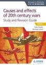 Access to History for the IB Diploma: Causes and effects of 20th century wars Study and Revision Guide