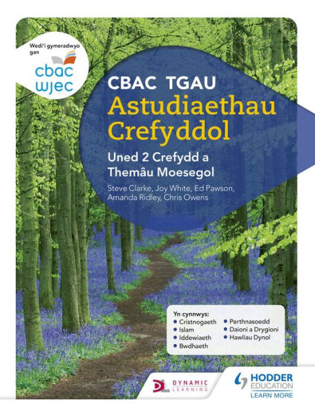 CBAC TGAU Astudiaethau Crefyddol Uned 2 Crefydd a Themâu Moesegol (WJEC GCSE Religious Studies: Unit 2 Religion and Ethical Themes Welsh-language edition)