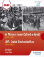 CBAC TGAU HANES Yr Almaen mewn Cyfnod o Newid 1919-1939 ac UDA: Gwlad Gwahaniaethau 1910-1929 (WJEC GCSE Germany in Transition 1919-1939 and The USA A Nation of Contrasts 1910-1929 Welsh-language edition)