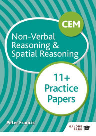 Title: CEM 11+ Non-Verbal Reasoning & Spatial Reasoning Practice Papers, Author: Peter Francis